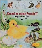 'Kennst du meine Freunde?', fragt die kleine Ente Cover des Buches 'Kennst du meine Freunde?', fragt die kleine Ente (ISBN: 9783614290821)