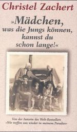 'Mädchen, was die Jungs können, kannst du schon lange!' Cover des Buches 'Mädchen, was die Jungs können, kannst du schon lange!' (ISBN: 9783785709566)
