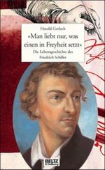'Man liebt nur, was einen in Freyheit setzt' Cover des Buches 'Man liebt nur, was einen in Freyheit setzt' (ISBN: 9783407808776)