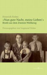 "Nun gute Nacht, meine Lieben!" Cover des Buches "Nun gute Nacht, meine Lieben!" (ISBN: 9783865822918)