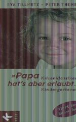 "Papa hat's aber erlaubt..." Cover des Buches "Papa hat's aber erlaubt..." (ISBN: 9783466307326)