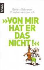 "Von mir hat er das nicht!" Cover des Buches "Von mir hat er das nicht!" (ISBN: 9783426780114)