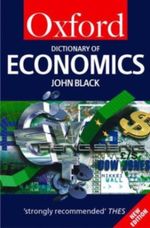 A Dictionary of Economics Cover des Buches A Dictionary of Economics (ISBN: 9780199696321)
