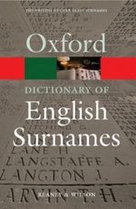A Dictionary of English Surnames Cover des Buches A Dictionary of English Surnames (ISBN: 9780192806635)