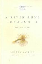 A River Runs Through it and Other Stories Cover des Buches A River Runs Through it and Other Stories (ISBN: 9780226500669)