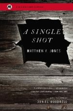A Single Shot Cover des Buches A Single Shot (ISBN: 9780316196703)