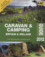 AA Caravan and Camping Britain and Ireland Cover des Buches AA Caravan and Camping Britain and Ireland (ISBN: 9780749568337)