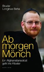 Ab morgen Mönch Cover des Buches Ab morgen Mönch (ISBN: 9783629022189)