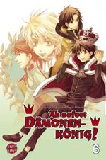 Ab sofort Dämonenkönig!, Band 6 Cover des Buches Ab sofort Dämonenkönig!, Band 6 (ISBN: 9783551790460)