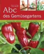 Abc des Gemüsegartens Cover des Buches Abc des Gemüsegartens (ISBN: 9783809428381)