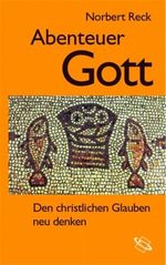 Abenteuer Gott Cover des Buches Abenteuer Gott (ISBN: 9783534157587)