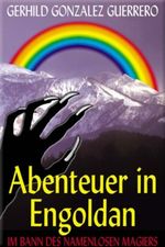 Abenteuer in Engoldan Cover des Buches Abenteuer in Engoldan (ISBN: 9783950237962)