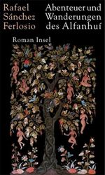 Abenteuer und Wanderungen des Alfanhuí Cover des Buches Abenteuer und Wanderungen des Alfanhuí (ISBN: 9783458171966)
