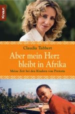Aber mein Herz bleibt in Afrika Cover des Buches Aber mein Herz bleibt in Afrika (ISBN: 9783426779187)