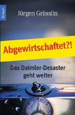 Abgewirtschaftet?! Cover des Buches Abgewirtschaftet?! (ISBN: 9783426779774)