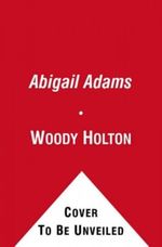 Abigail Adams Cover des Buches Abigail Adams (ISBN: 9781416546818)