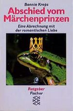 Abschied vom Märchenprinzen Cover des Buches Abschied vom Märchenprinzen (ISBN: 9783810510426)