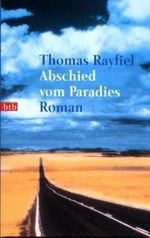 Abschied vom Paradies Cover des Buches Abschied vom Paradies (ISBN: 9783442726134)