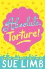 Absolute Torture! Cover des Buches Absolute Torture! (ISBN: 9781408817292)