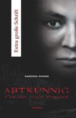 Abtrünnig - Extra große Schrift Cover des Buches Abtrünnig - Extra große Schrift (ISBN: 9783862540143)