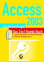 Access 2003 zum Nachschlagen Cover des Buches Access 2003 zum Nachschlagen (ISBN: 9783815504246)