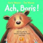 Ach, Boris! Cover des Buches Ach, Boris! (ISBN: 9783770759415)
