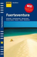 ADAC Reiseführer Fuerteventura Cover des Buches ADAC Reiseführer Fuerteventura (ISBN: 9783862070541)