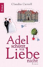 Adel schützt vor Liebe nicht Cover des Buches Adel schützt vor Liebe nicht (ISBN: 9783426638101)