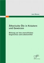 therische le in Krutern Und Gewrzen Cover des Buches therische le in Krutern Und Gewrzen (ISBN: 9783836672023)