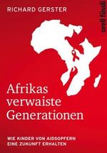Afrikas verwaiste Generationen Cover des Buches Afrikas verwaiste Generationen (ISBN: 9783280054826)