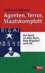 Agenten, Terror, Staatskomplott Cover des Buches Agenten, Terror, Staatskomplott (ISBN: 9783894382070)