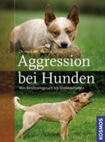 Aggression bei Hunden Cover des Buches Aggression bei Hunden (ISBN: 9783440114490)