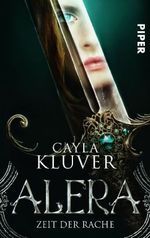 Alera - Zeit der Rache Cover des Buches Alera - Zeit der Rache (ISBN: 9783492268769)