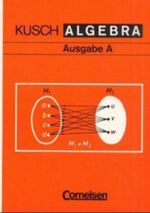 Algebra. Ausgabe A / Schülerbuch Cover des Buches Algebra. Ausgabe A / Schülerbuch (ISBN: 9783590827349)