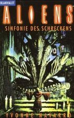 Aliens, Sinfonie des Schreckens Cover des Buches Aliens, Sinfonie des Schreckens (ISBN: 9783442249268)