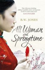 All Woman and Springtime Cover des Buches All Woman and Springtime (ISBN: 9780297868330)