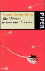 Alle Männer wollen nur das eine. Cover des Buches Alle Männer wollen nur das eine. (ISBN: 9783492227094)