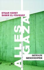Alles Gaza Cover des Buches Alles Gaza (ISBN: 9783630621005)