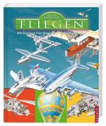 Alles über das Fliegen Cover des Buches Alles über das Fliegen (ISBN: 9783867061032)