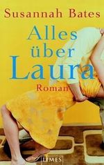 Alles über Laura Cover des Buches Alles über Laura (ISBN: 9783809024675)