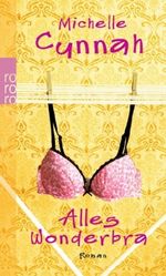 Alles Wonderbra Cover des Buches Alles Wonderbra (ISBN: 9783499252044)
