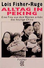 Alltag in Peking Cover des Buches Alltag in Peking (ISBN: 9783430127837)