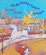 Als die Punkte tanzen lernten Cover des Buches Als die Punkte tanzen lernten (ISBN: 9783791319025)