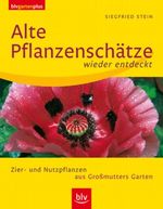 Alte Pflanzenschätze wieder entdeckt Cover des Buches Alte Pflanzenschätze wieder entdeckt (ISBN: 9783405168377)