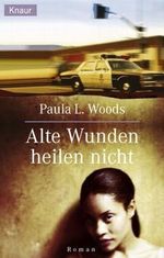Alte Wunden heilen nicht Cover des Buches Alte Wunden heilen nicht (ISBN: 9783426613887)