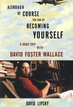 Although Of Course You End Up Becoming Yourself Cover des Buches Although Of Course You End Up Becoming Yourself (ISBN: 9780307592439)