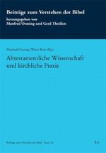 Alttestamentliche Wissenschaft und kirchliche Praxis Cover des Buches Alttestamentliche Wissenschaft und kirchliche Praxis (ISBN: 9783643103369)