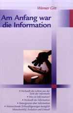 Am Anfang war die Information Cover des Buches Am Anfang war die Information (ISBN: 9783775137027)