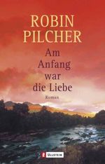 Am Anfang war die Liebe Cover des Buches Am Anfang war die Liebe (ISBN: 9783548261720)