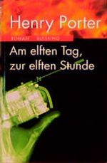 Am elften Tag, zur elften Stunde Cover des Buches Am elften Tag, zur elften Stunde (ISBN: 9783896671066)